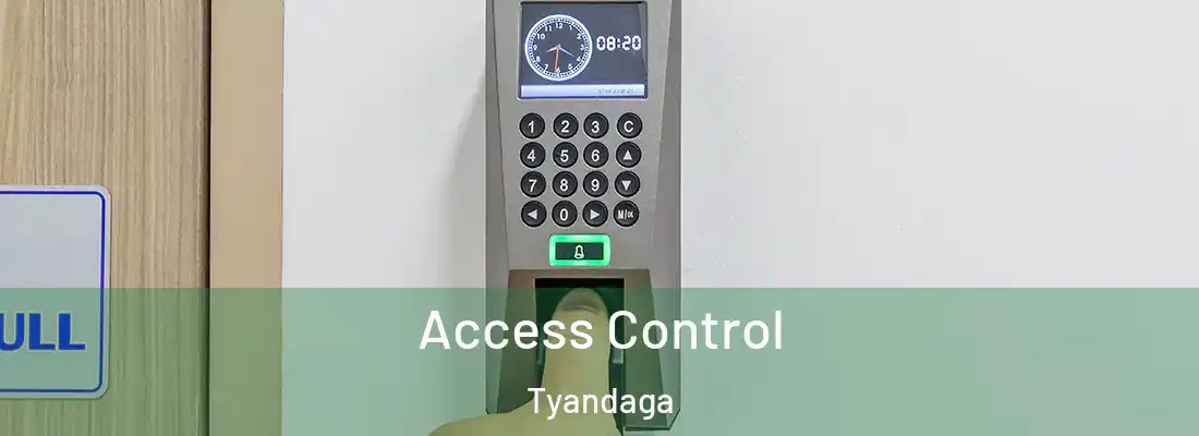  Access Control Tyandaga
