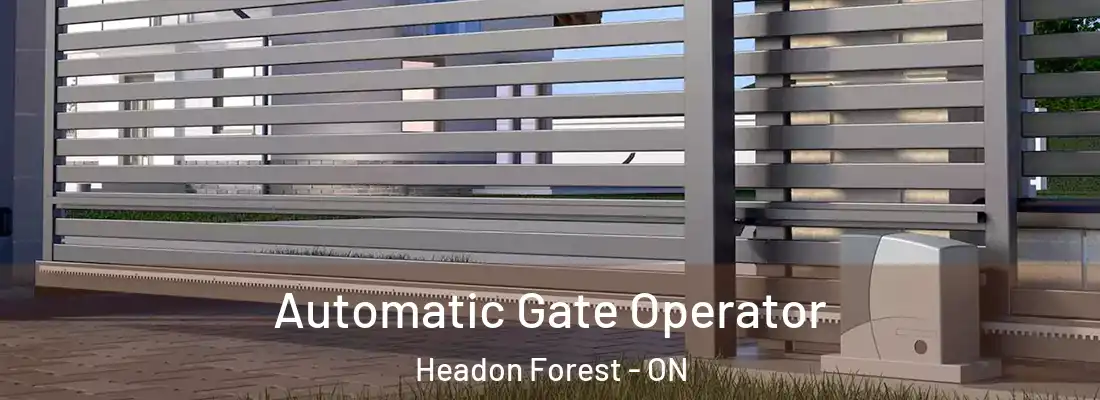  Automatic Gate Operator Headon Forest - ON