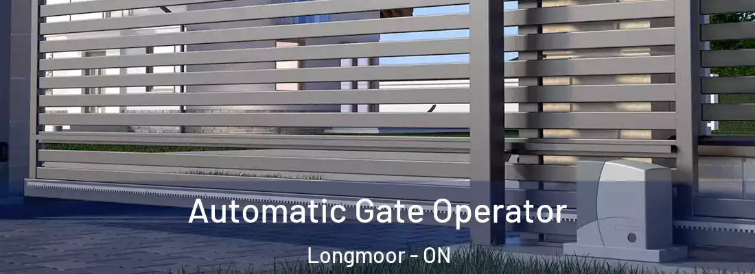  Automatic Gate Operator Longmoor - ON