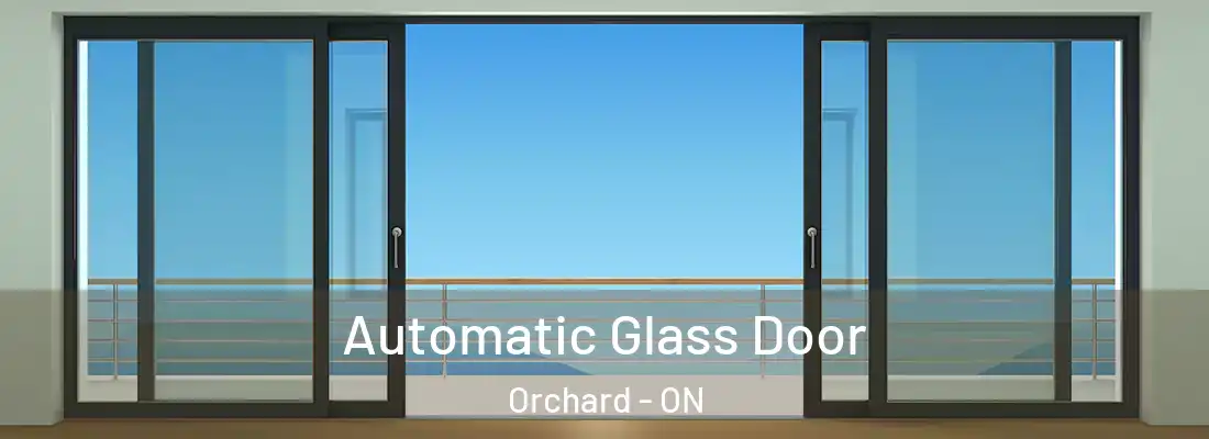  Automatic Glass Door Orchard - ON