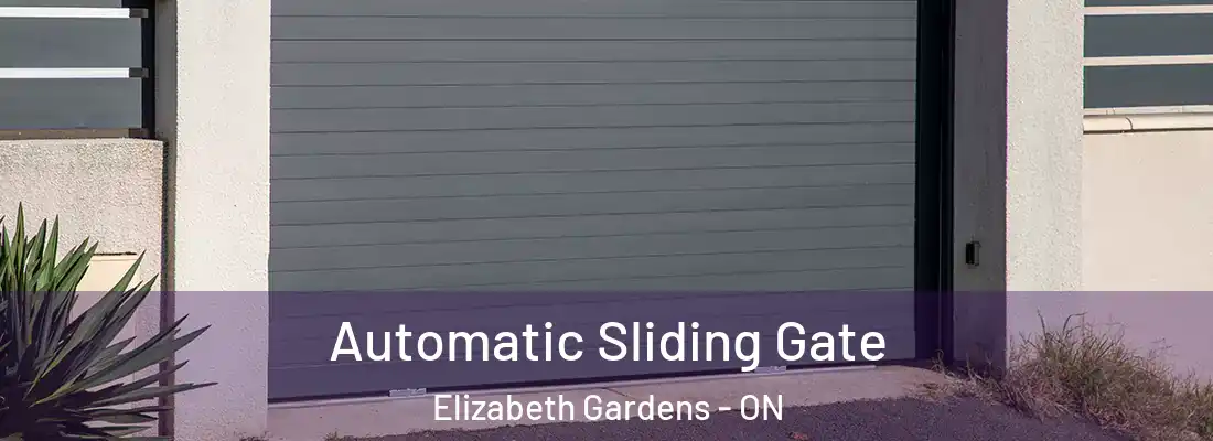 Automatic Sliding Gate Elizabeth Gardens - ON