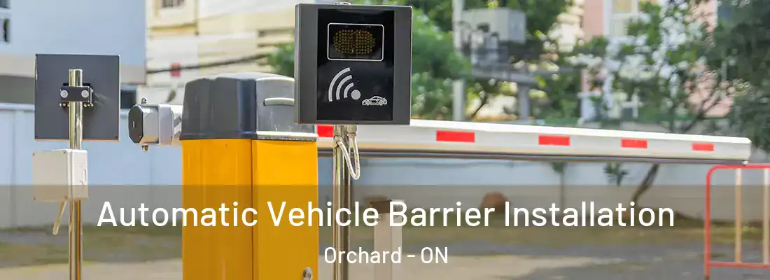  Automatic Vehicle Barrier Installation Orchard - ON