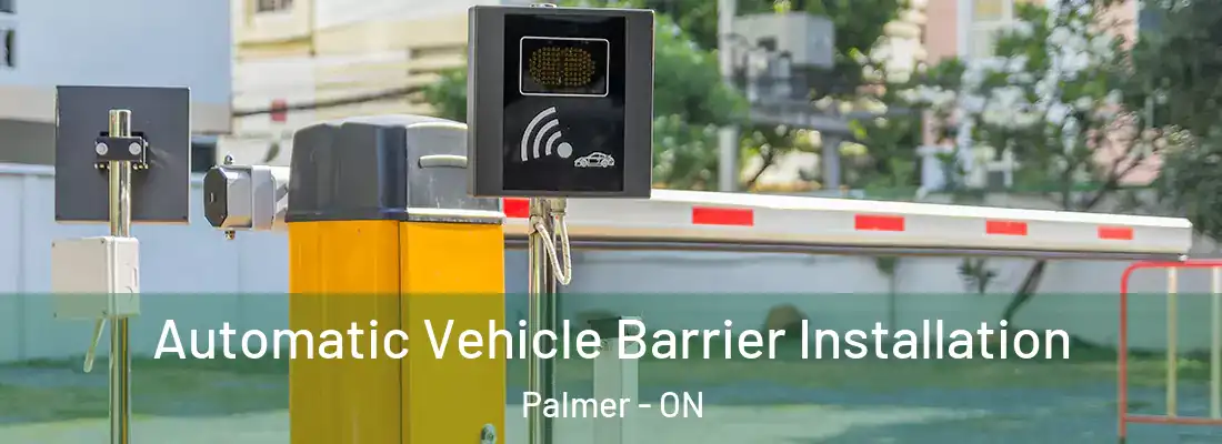  Automatic Vehicle Barrier Installation Palmer - ON