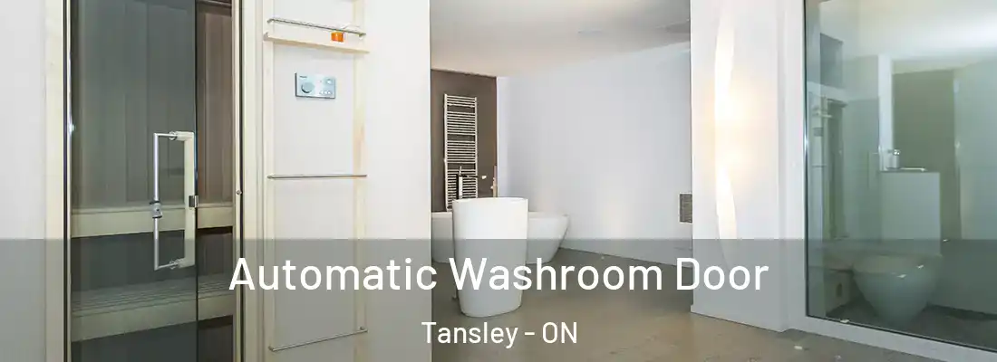  Automatic Washroom Door Tansley - ON
