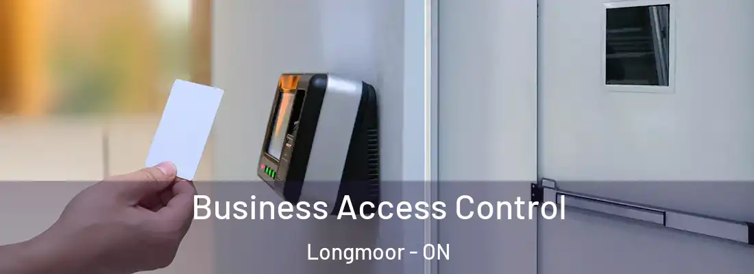  Business Access Control Longmoor - ON
