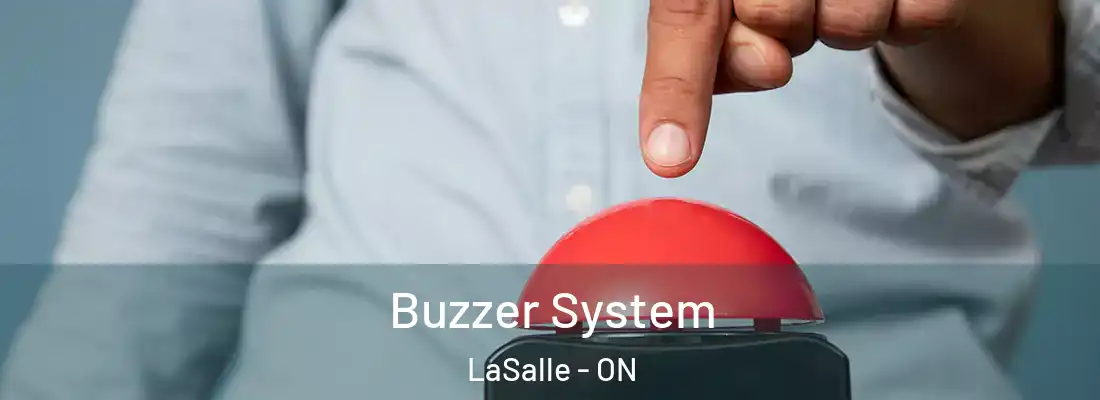 Buzzer System LaSalle - ON