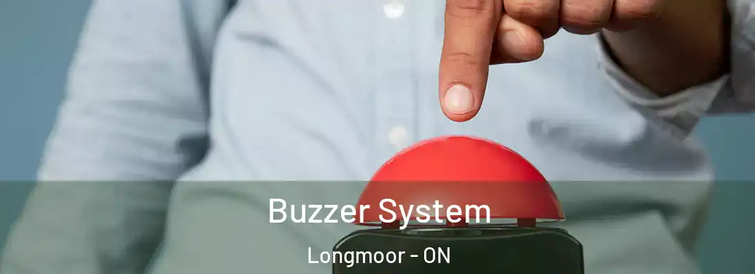  Buzzer System Longmoor - ON