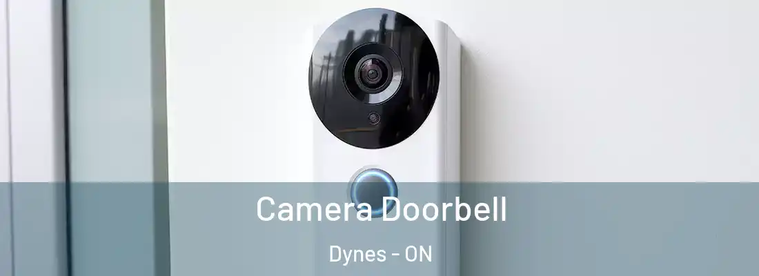  Camera Doorbell Dynes - ON