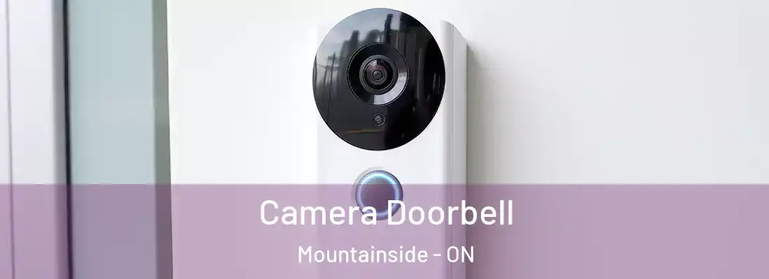  Camera Doorbell Mountainside - ON