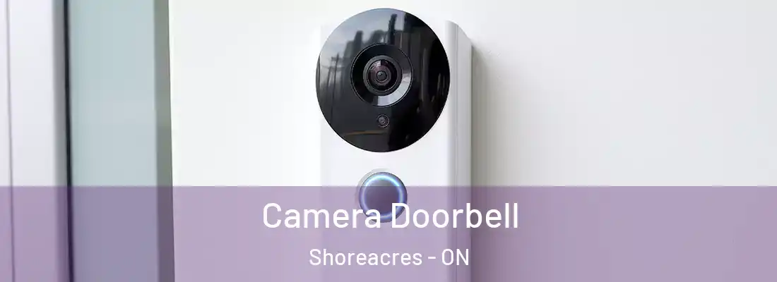  Camera Doorbell Shoreacres - ON