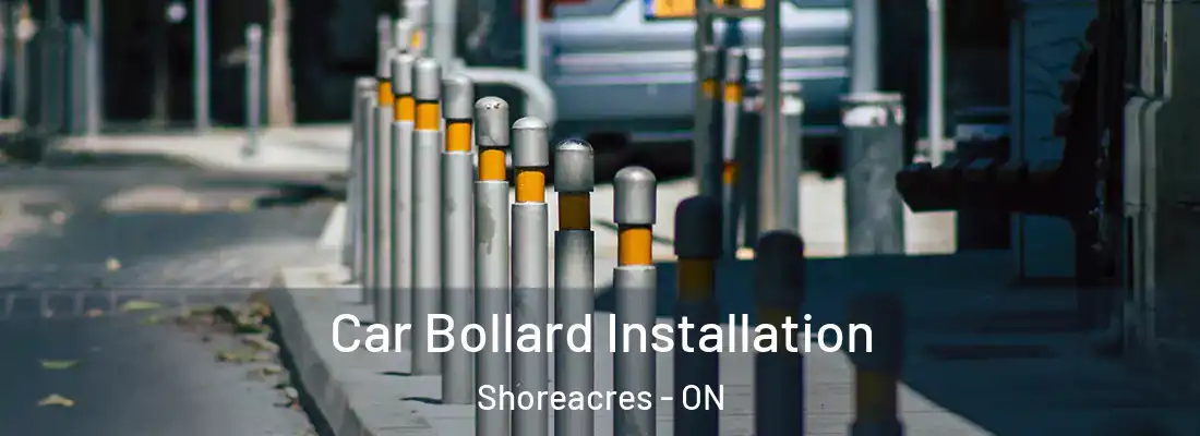  Car Bollard Installation Shoreacres - ON