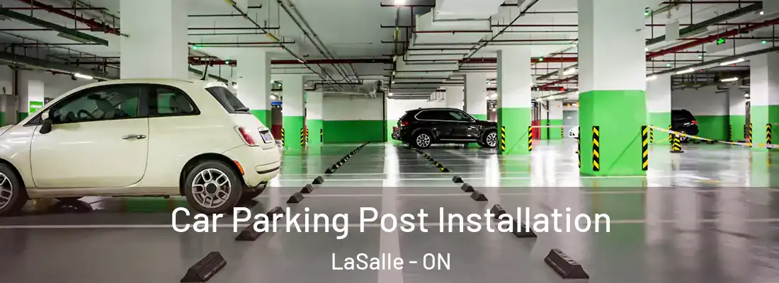  Car Parking Post Installation LaSalle - ON