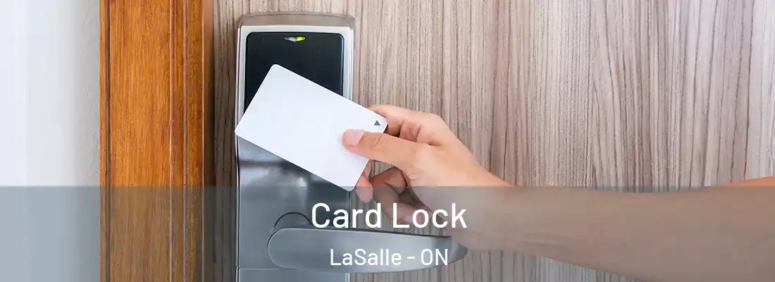  Card Lock LaSalle - ON