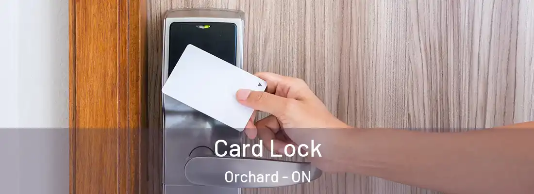  Card Lock Orchard - ON