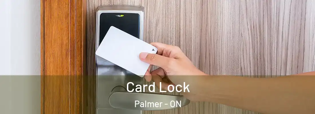  Card Lock Palmer - ON