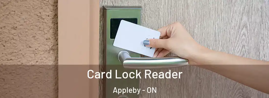  Card Lock Reader Appleby - ON