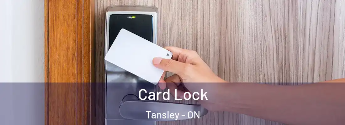  Card Lock Tansley - ON