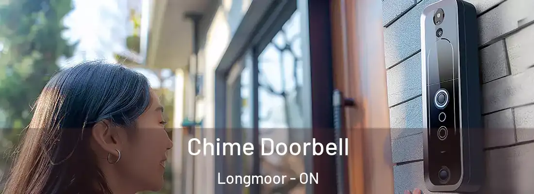  Chime Doorbell Longmoor - ON
