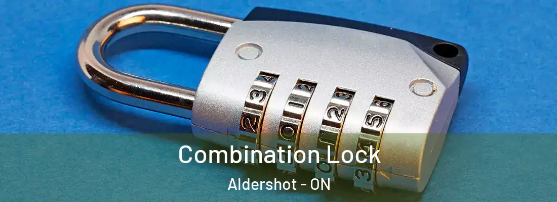  Combination Lock Aldershot - ON