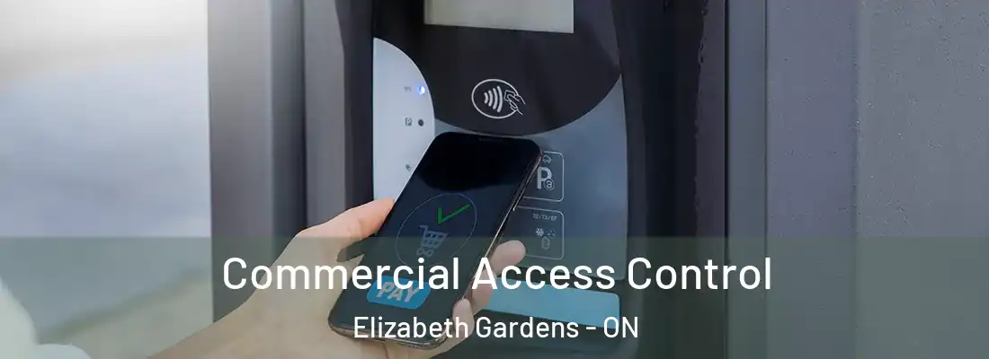  Commercial Access Control Elizabeth Gardens - ON