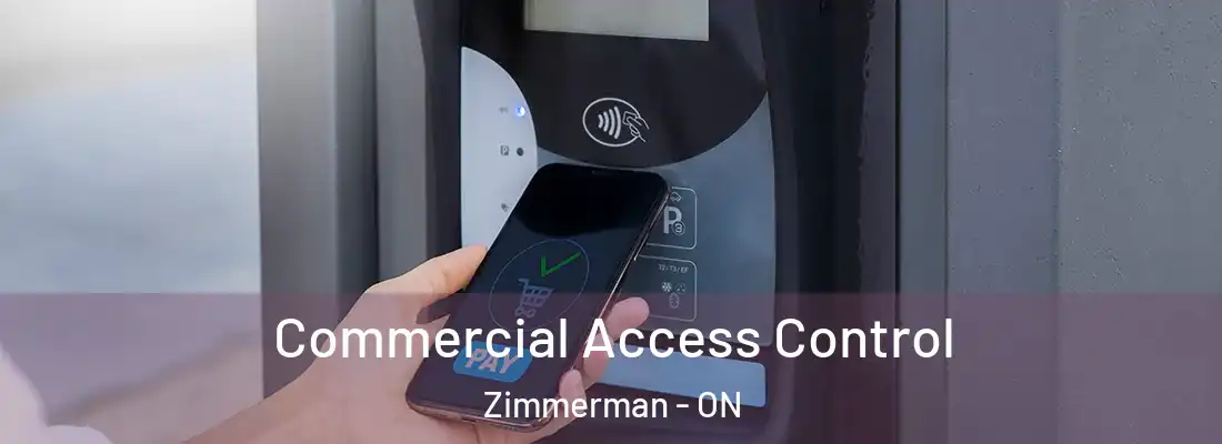  Commercial Access Control Zimmerman - ON