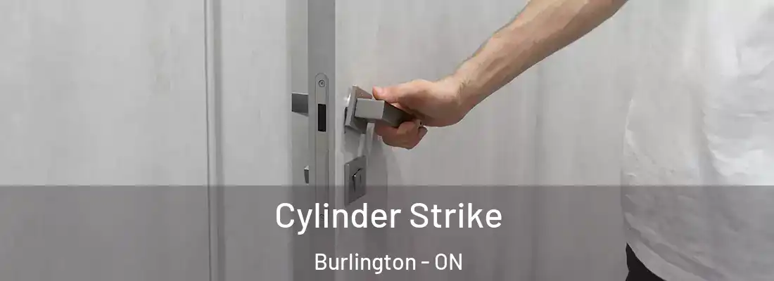  Cylinder Strike Burlington - ON