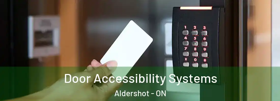  Door Accessibility Systems Aldershot - ON