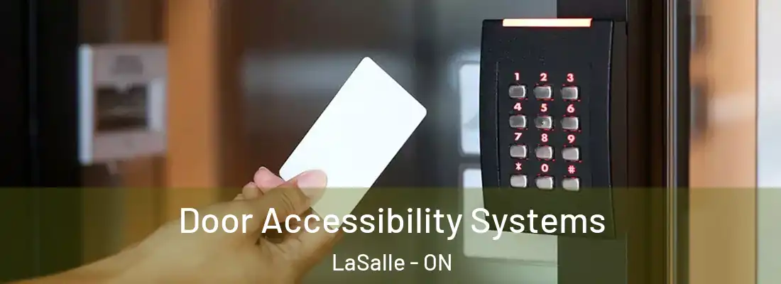  Door Accessibility Systems LaSalle - ON