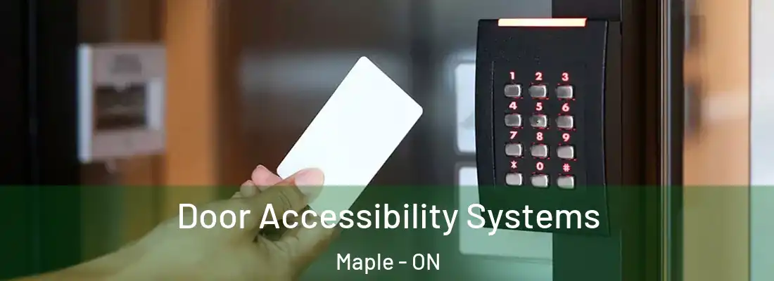  Door Accessibility Systems Maple - ON