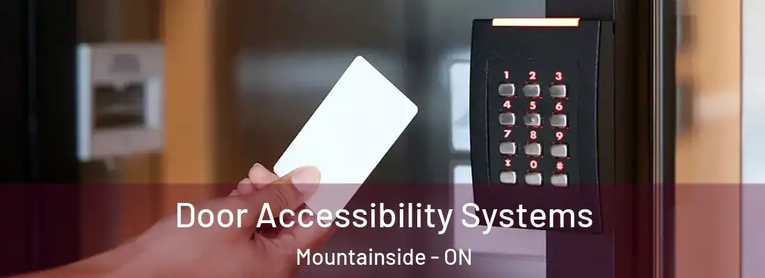  Door Accessibility Systems Mountainside - ON