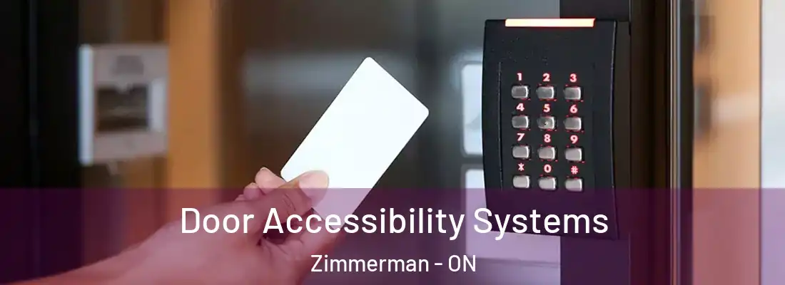  Door Accessibility Systems Zimmerman - ON