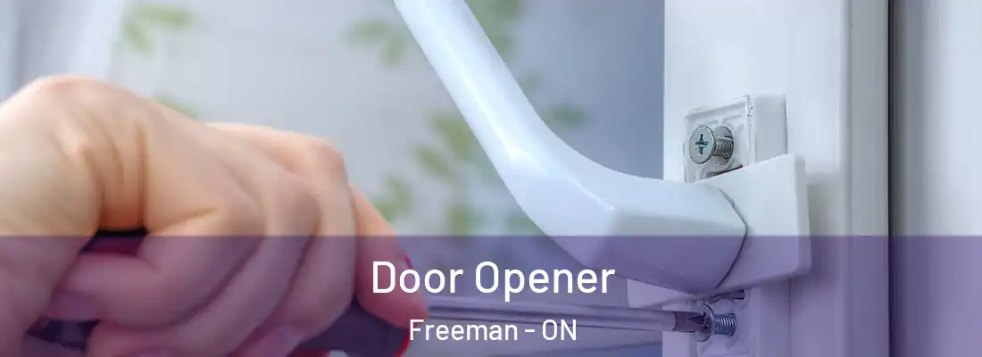  Door Opener Freeman - ON