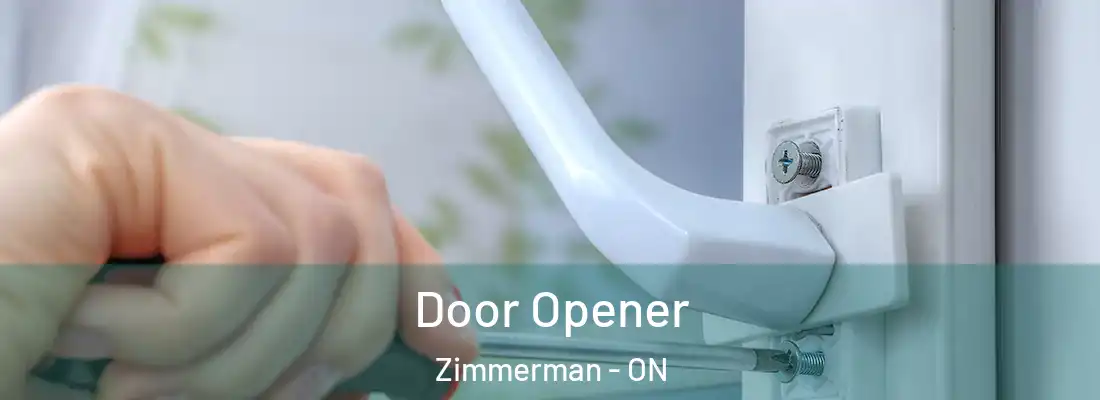  Door Opener Zimmerman - ON