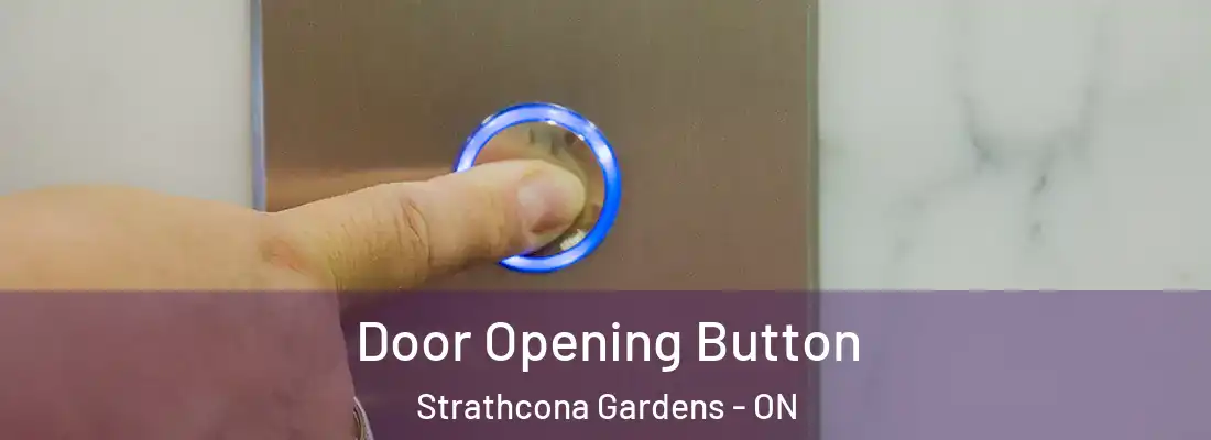  Door Opening Button Strathcona Gardens - ON