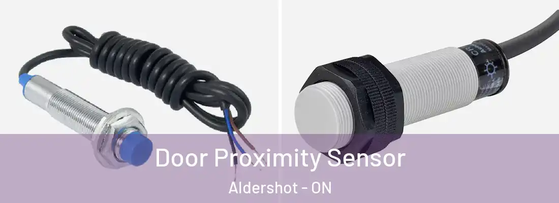  Door Proximity Sensor Aldershot - ON