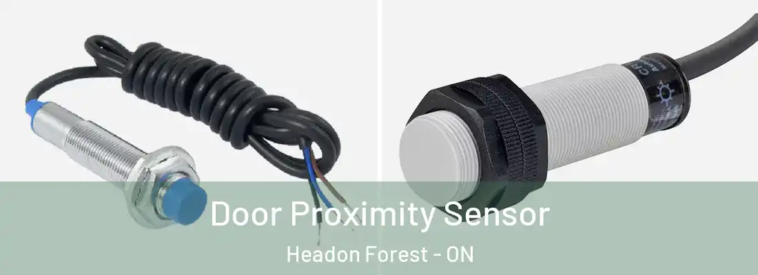  Door Proximity Sensor Headon Forest - ON