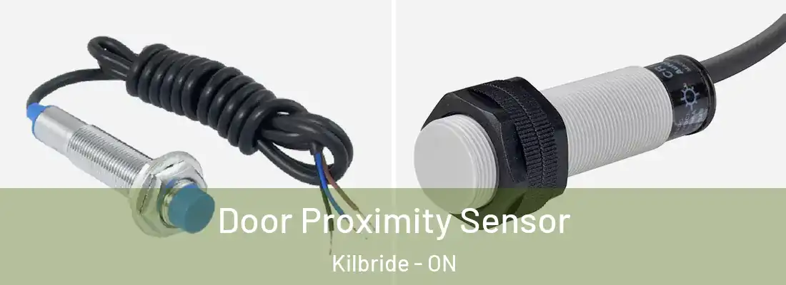  Door Proximity Sensor Kilbride - ON