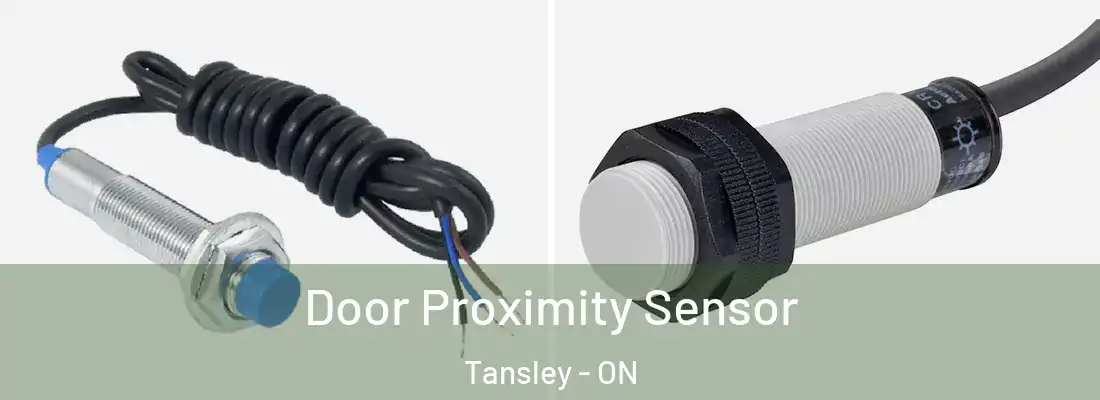  Door Proximity Sensor Tansley - ON