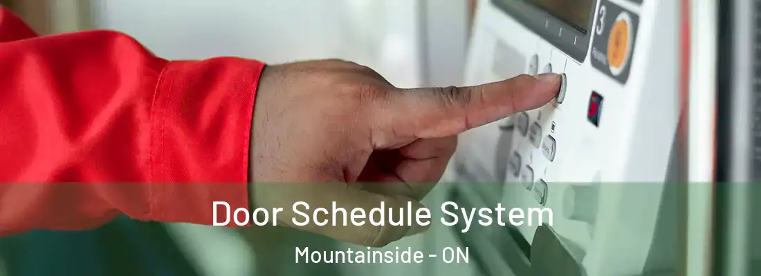  Door Schedule System Mountainside - ON