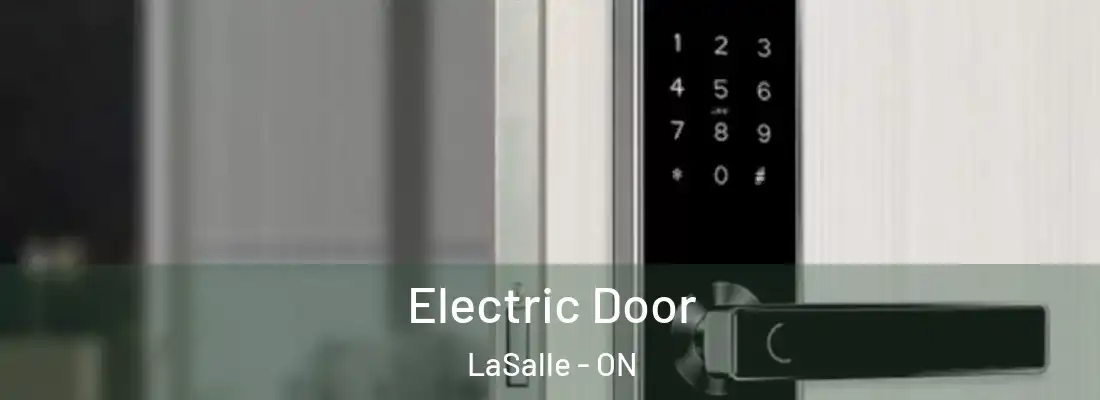  Electric Door LaSalle - ON