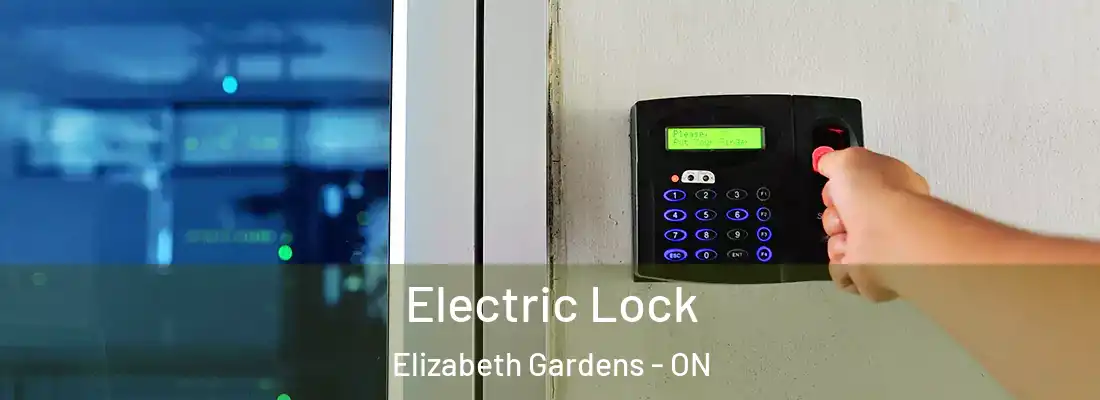  Electric Lock Elizabeth Gardens - ON