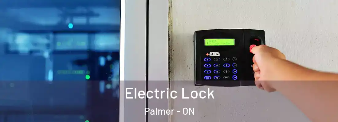  Electric Lock Palmer - ON