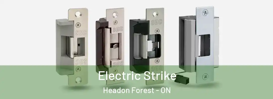  Electric Strike Headon Forest - ON