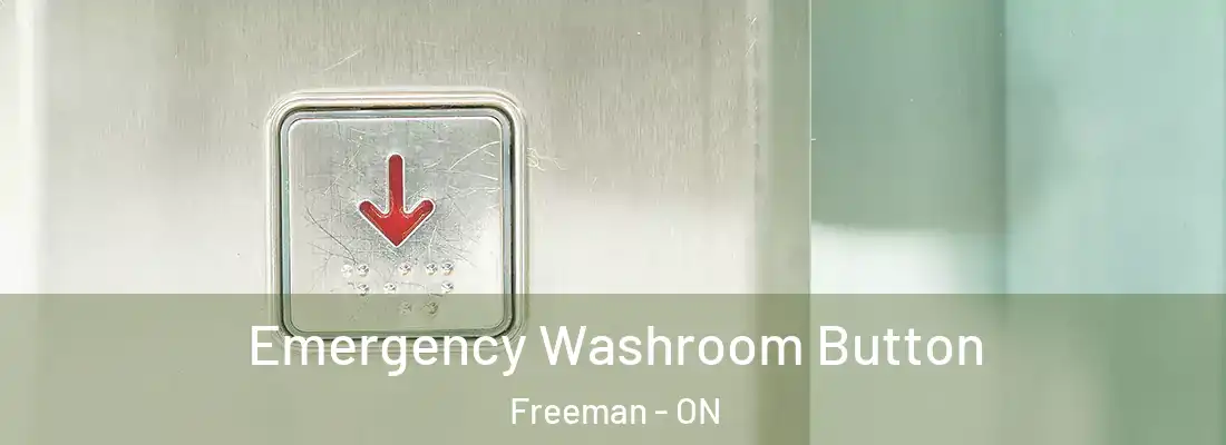  Emergency Washroom Button Freeman - ON