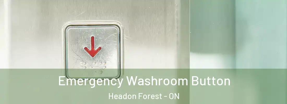 Emergency Washroom Button Headon Forest - ON