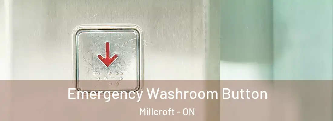  Emergency Washroom Button Millcroft - ON