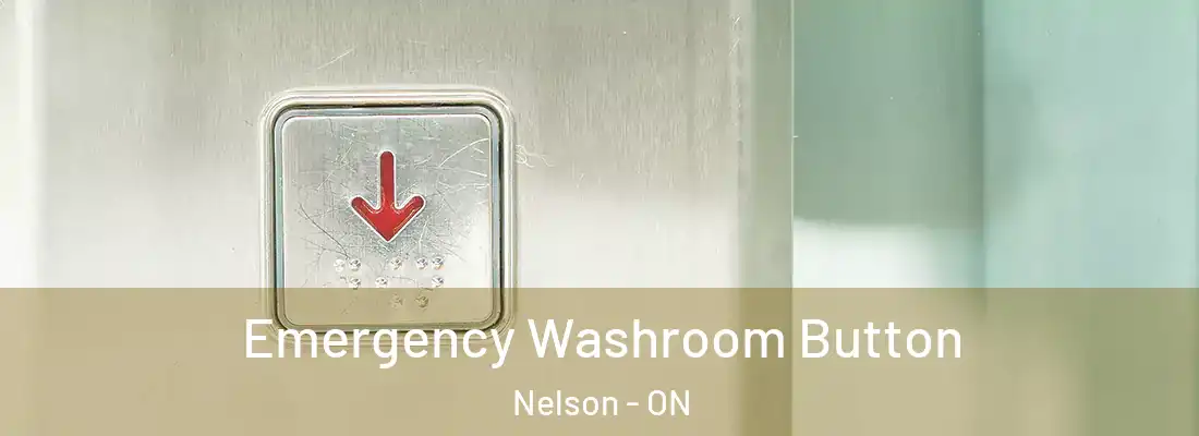  Emergency Washroom Button Nelson - ON