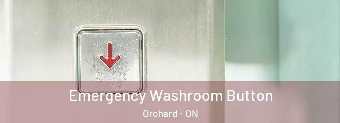  Emergency Washroom Button Orchard - ON