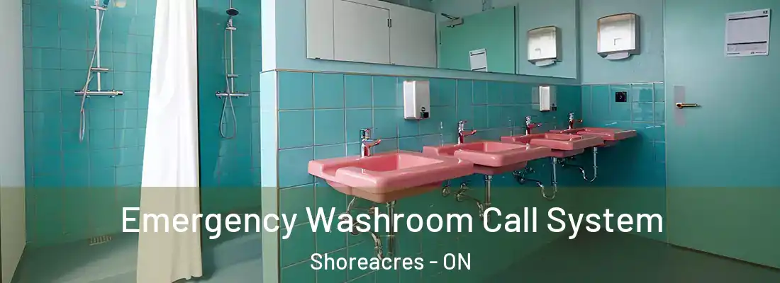 Emergency Washroom Call System Shoreacres - ON