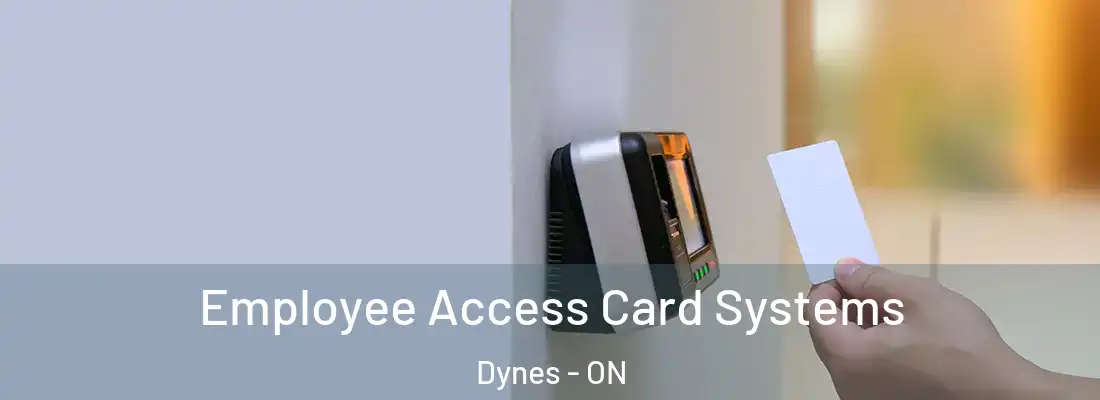  Employee Access Card Systems Dynes - ON